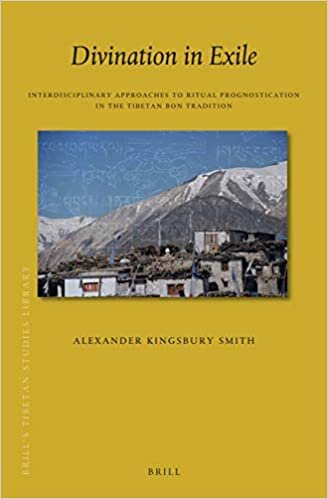 Divination in Exile: Interdisciplinary Approaches to Ritual Prognostication in the Tibetan Bon Tradition (Brill's Tibetan Studies Library, Band 47)