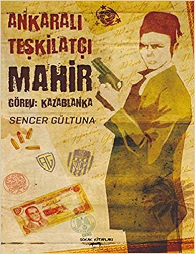 Ankara'lı Teşkilatçı Mahir