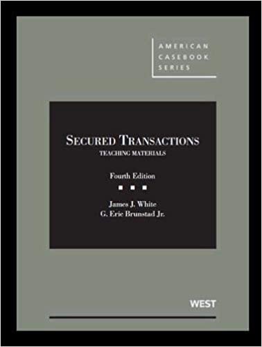 White and Brunstad's Secured Transactions - CasebookPlus: Teaching Materials (American Casebook Series (Multimedia))