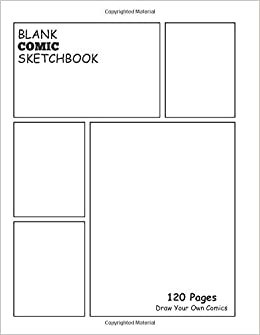 BLANK COMIC SKETCHBOOK: Draw and Create Your Own Comic Book: 8.5 x 11 with 120 Pages Journal Notebook comic panel for artists of all levels (Blank Comic Books)