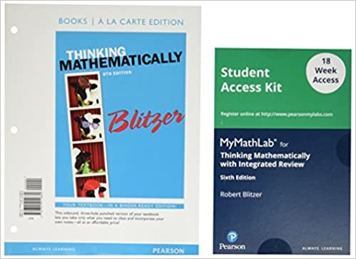 Thinking Mathematically with Integrated Review, Loose-Leaf Version Plus Mylab Math (18 Weeks) -- Access Card Package