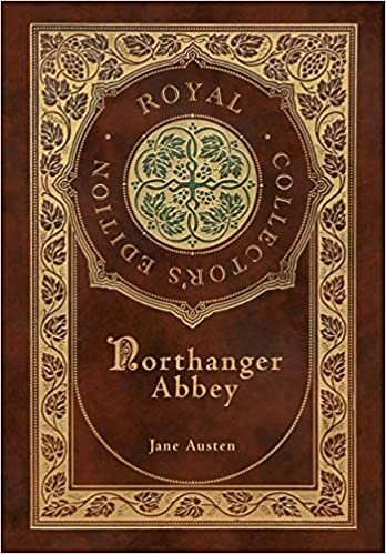 Northanger Abbey (Royal Collector's Edition) (Case Laminate Hardcover with Jacket) indir