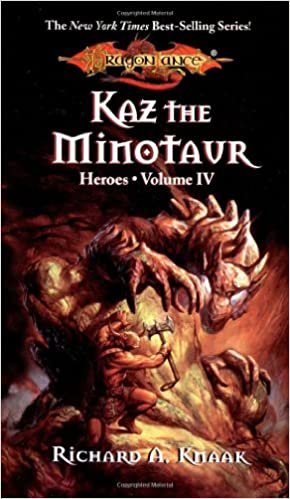 Kaz the Minotaur (Dragonlance Novel: Heroes Vol. 4)