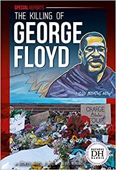 The Killing of George Floyd (Special Reports)