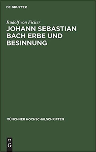 Johann Sebastian Bach Erbe und Besinnung (Munchner Hochschulschriften) indir