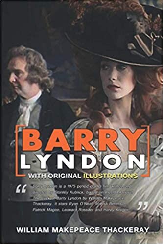 Barry Lyndon : (Illustrated) With Original Illustrations