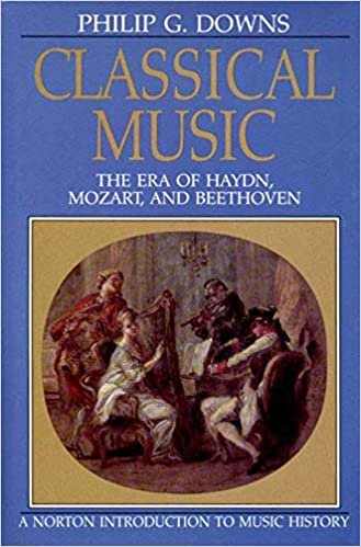 Classical Music: The Era of Haydn, Mozart, and Beethoven (Norton Introduction to Music History)