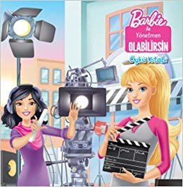 Barbie ile Yönetmen Olabilirsin: Öykü Kitabı