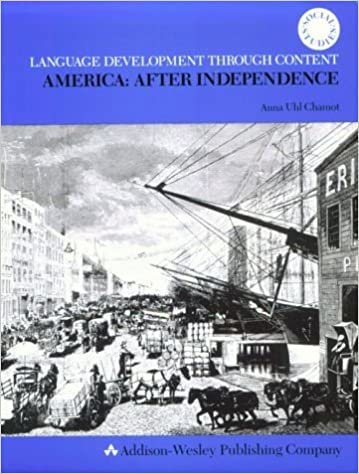 America After Independence (Language Development Through Content S) indir