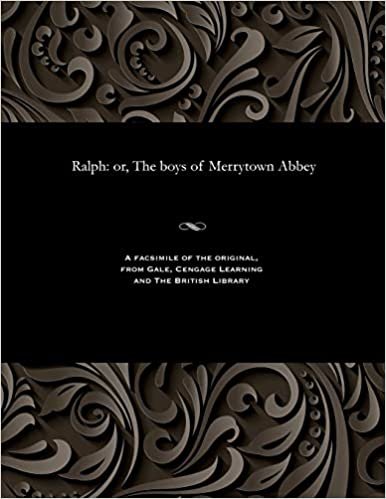 Ralph: or, The boys of Merrytown Abbey