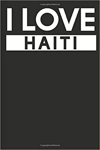 I Love Haiti: A Notebook indir