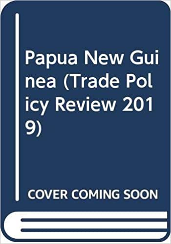 Trade Policy Review 2019: Papua New Guinea