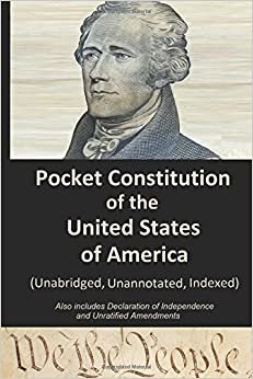 Pocket Constitution of the United States of America: Unabridged, Unannotated (Pocket Classics, Band 1): Volume 1