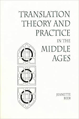 Translation Theory and Practice in the Middle Ages (Studies in Medieval and Early Modern Culture)