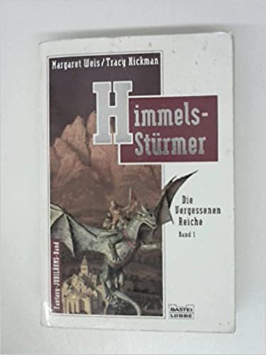 Die vergessenen Reiche: Himmelsstürmer (SF/Fantasy. Bastei Lübbe Taschenbücher / Jubiläums-Edition): BD 1 indir