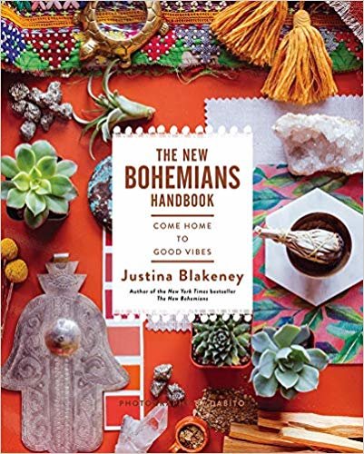 The New Bohemians Handbook: Come Home to Good Vibes indir