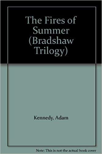 Fires Of Summer (Bradshaw Trilogy)