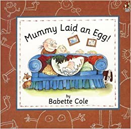 Mummy Laid An Egg! (Irwin/McGraw-Hill Series in Marketing)