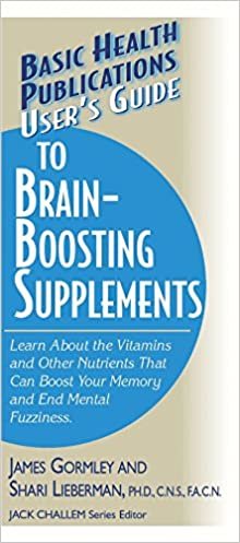User's Guide to Brain-Boosting Nutrients (User's Guides (Basic Health)) (Basic Health Publications User's Guide)