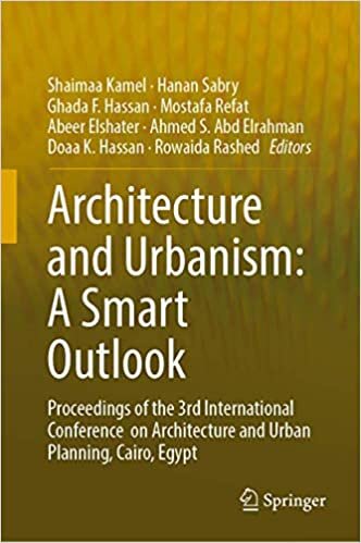 Architecture and Urbanism: A Smart Outlook: Proceedings of the 3rd International Conference on Architecture and Urban Planning, Cairo, Egypt indir