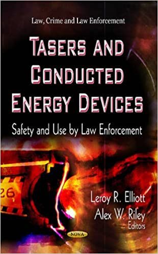 TASERS & CONDUCTED ENERGY DEVICES (Law, Crime and Law Enforcement)