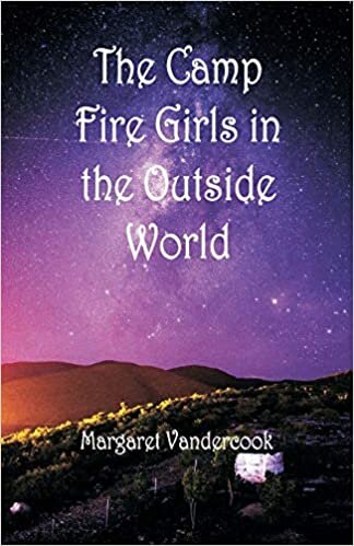 The Camp Fire Girls in the Outside World indir