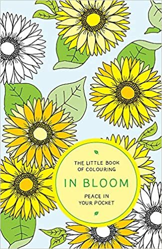 The Little Book of Colouring: In Bloom: Peace in Your Pocket indir