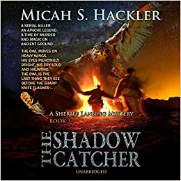 The Shadow Catcher: Library Edition (The Sheriff Lansing Mysteries, Book 3)