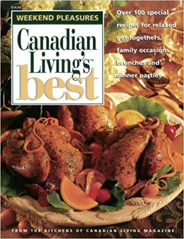 Canadian Living's Best: Weekend Pleasures