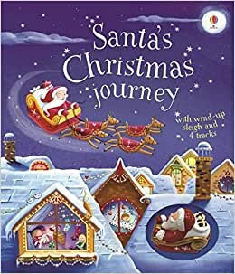 Santa's Christmas Journey with Wind-Up Sleigh (Wind-Up Books) indir