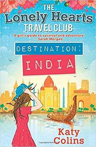 Destination India (Lonely Hearts Travel Club) (The Lonely Hearts Travel Club)