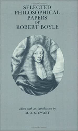 Boyle, R: Selected Philosophical Papers of Robert Boyle (Hackett Classics)