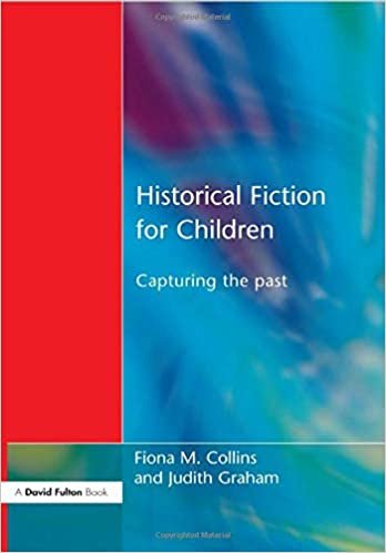 Historical Fiction for Children: Capturing the Past indir