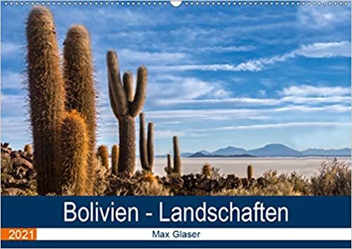Bolivien - Einzigartige Landschaft (Wandkalender 2021 DIN A2 quer): Wunderschöne Fotografien der Natur und Landschaft Boliviens (Monatskalender, 14 Seiten )