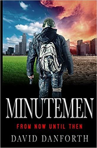 Minutemen: From Now Until Then