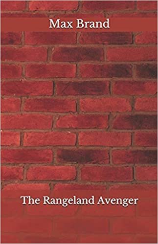 The Rangeland Avenger: Beyond World's Classics