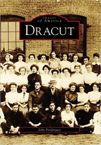 Dracut (Images of America (Arcadia Publishing)) indir