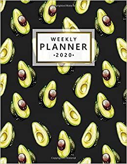 2020 Weekly Planner: Weekly & Daily 2020 Organizer, Agenda & Diary with To-Do’s, Funny Holidays & Inspirational Quotes, Vision Boards, Notes & More | Cute Watercolor Avocado Print