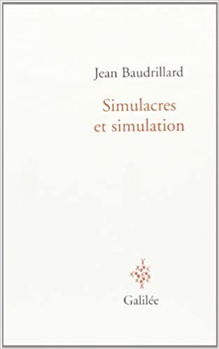 Simulacres Et SimulationSimulacres et simulation (GALILEE)