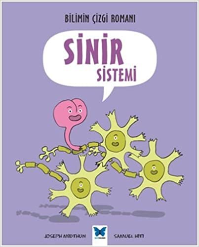 Sinir Sistemi: Bilimin Çizgi Romanı