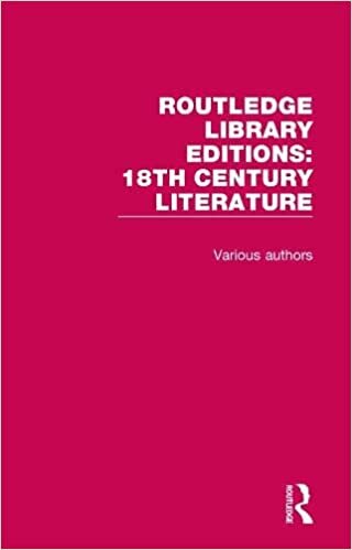 Routledge Library Editions: 18th Century Literature: 13 Volume Set indir
