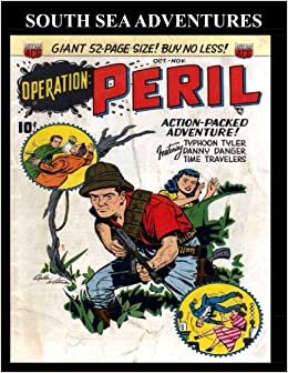 South Sea Adventures Comic Collection: A Collection of Popular Select Adventure Comic Covers and Stories From Various Golden Age Comics