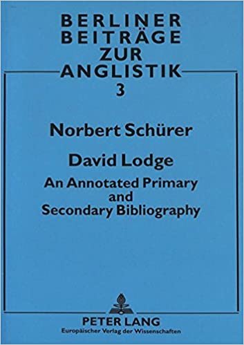David Lodge: An Annotated Primary and Secondary Bibliography (Berliner Beiträge zur Anglistik)
