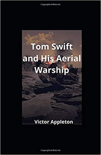 Tom Swift and His Aerial Warship illustrated indir