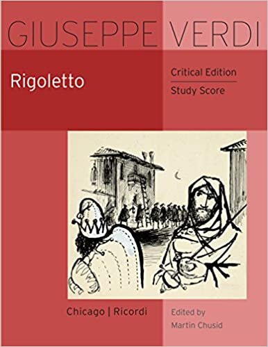Rigoletto: Critical Edition Study Score (Works of Giuseppe Verdi, Series I: Operas)
