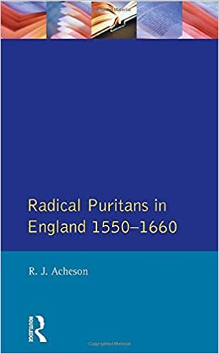 Radical Puritans in England 1550 - 1660 (Seminar Studies) indir
