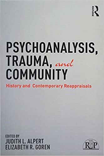 Psychoanalysis, Trauma, and Community: History and Contemporary Reappraisals (Relational Perspectives)
