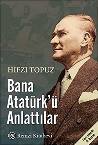 Bana Atatürk'ü Anlattılar indir