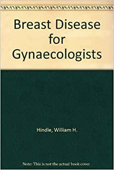 Breast Disease for Gynaecologists