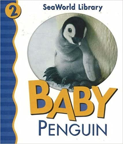Baby Penguin San Diego Zoo (Seaworld Library, Band 2)